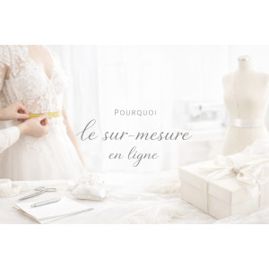 Pourquoi le sur-mesure en ligne